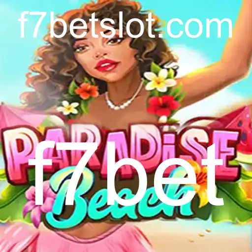 ParadiseBeach: Seu Guia Completo para o Novo Sucesso do f7bet